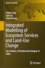 Télécharger le livre :  Integrated Modelling of Ecosystem Services and Land-Use Change