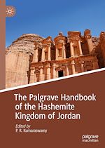 Télécharger le livre :  The Palgrave Handbook of the Hashemite Kingdom of Jordan