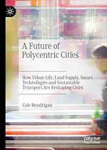 Télécharger le livre :  A Future of Polycentric Cities