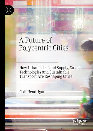 Téléchargez le livre :  A Future of Polycentric Cities