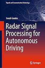 Télécharger le livre :  Radar Signal Processing for Autonomous Driving