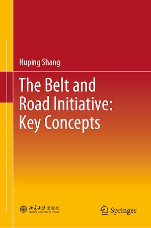 Téléchargez le livre :  The Belt and Road Initiative: Key Concepts