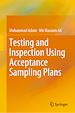 Télécharger le livre :  Testing and Inspection Using Acceptance Sampling Plans