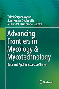 Télécharger le livre :  Advancing Frontiers in Mycology & Mycotechnology
