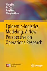 Télécharger le livre :  Epidemic-logistics Modeling: A New Perspective on Operations Research