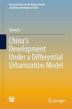 Télécharger le livre :  China's Development Under a Differential Urbanization Model