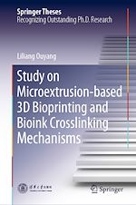 Télécharger le livre :  Study on Microextrusion-based 3D Bioprinting and Bioink Crosslinking Mechanisms