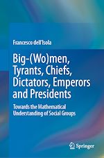 Télécharger le livre :  Big-(Wo)men, Tyrants, Chiefs, Dictators, Emperors and Presidents