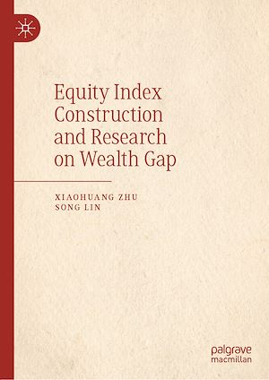 Téléchargez le livre :  Equity Index Construction and Research on Wealth Gap
