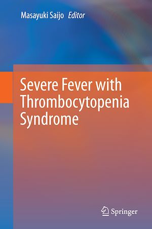 Téléchargez le livre :  Severe Fever with Thrombocytopenia Syndrome