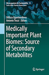 Télécharger le livre :  Medically Important Plant Biomes: Source of Secondary Metabolites