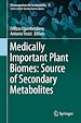 Télécharger le livre :  Medically Important Plant Biomes: Source of Secondary Metabolites