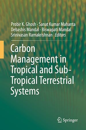 Téléchargez le livre :  Carbon Management in Tropical and Sub-Tropical Terrestrial Systems