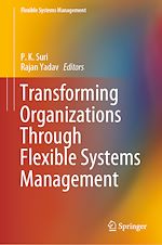 Télécharger le livre :  Transforming Organizations Through Flexible Systems Management