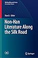 Télécharger le livre :  Non-Han Literature Along the Silk Road