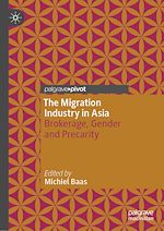 Télécharger le livre :  The Migration Industry in Asia