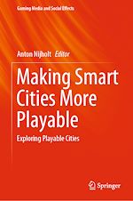 Télécharger le livre :  Making Smart Cities More Playable