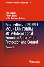 Télécharger le livre :  Proceedings of PURPLE MOUNTAIN FORUM 2019-International Forum on Smart Grid Protection and Control