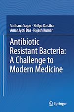 Télécharger le livre :  Antibiotic Resistant Bacteria: A Challenge to Modern Medicine