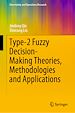 Télécharger le livre :  Type-2 Fuzzy Decision-Making Theories, Methodologies and Applications