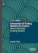Télécharger le livre :  Automation of Trading Machine for Traders