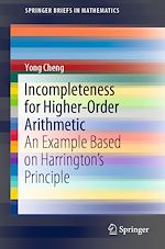 Télécharger le livre :  Incompleteness for Higher-Order Arithmetic