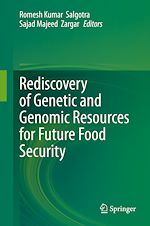 Télécharger le livre :  Rediscovery of Genetic and Genomic Resources for Future Food Security