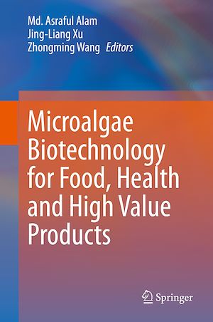 Téléchargez le livre :  Microalgae Biotechnology for Food, Health and High Value Products