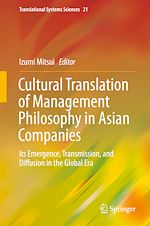 Télécharger le livre :  Cultural Translation of Management Philosophy in Asian Companies