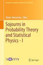 Télécharger le livre :  Sojourns in Probability Theory and Statistical Physics - I