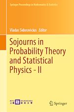 Télécharger le livre :  Sojourns in Probability Theory and Statistical Physics - II