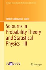 Télécharger le livre :  Sojourns in Probability Theory and Statistical Physics - III