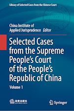 Télécharger le livre :  Selected Cases from the Supreme People's Court of the People's Republic of China