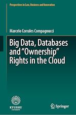 Download this eBook Big Data, Databases and "Ownership" Rights in the Cloud