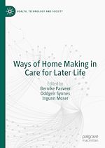Télécharger le livre :  Ways of Home Making in Care for Later Life