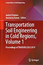 Download this eBook Transportation Soil Engineering in Cold Regions, Volume 1