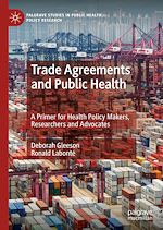 Télécharger le livre :  Trade Agreements and Public Health