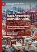 Télécharger le livre :  Trade Agreements and Public Health