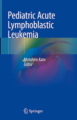 Téléchargez le livre :  Pediatric Acute Lymphoblastic Leukemia