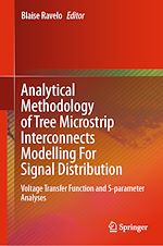 Télécharger le livre :  Analytical Methodology of Tree Microstrip Interconnects Modelling For Signal Distribution
