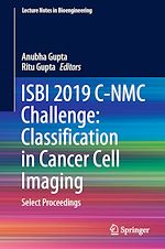 Télécharger le livre :  ISBI 2019 C-NMC Challenge: Classification in Cancer Cell Imaging