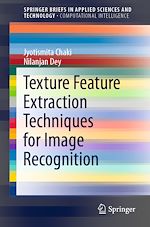 Télécharger le livre :  Texture Feature Extraction Techniques for Image Recognition