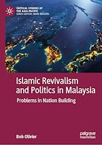 Télécharger le livre :  Islamic Revivalism and Politics in Malaysia