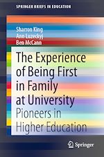 Télécharger le livre :  The Experience of Being First in Family at University