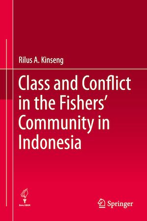 Téléchargez le livre :  Class and Conflict in the Fishers' Community in Indonesia