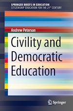 Télécharger le livre :  Civility and Democratic Education