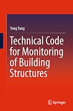 Télécharger le livre :  Technical Code for Monitoring of Building Structures