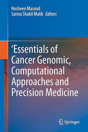 Téléchargez le livre :  'Essentials of Cancer Genomic, Computational Approaches and Precision Medicine