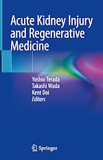Télécharger le livre :  Acute Kidney Injury and Regenerative Medicine