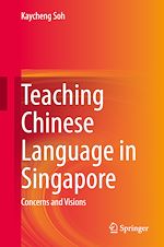 Télécharger le livre :  Teaching Chinese Language in Singapore
